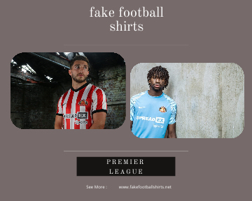 fake Sunderland football shirts 23-24